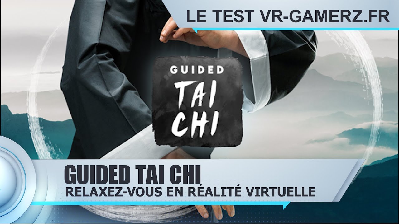 Guided tai chi Oculus quest test Français : Relaxez-vous en réalité virtuelle | Gameplay FR