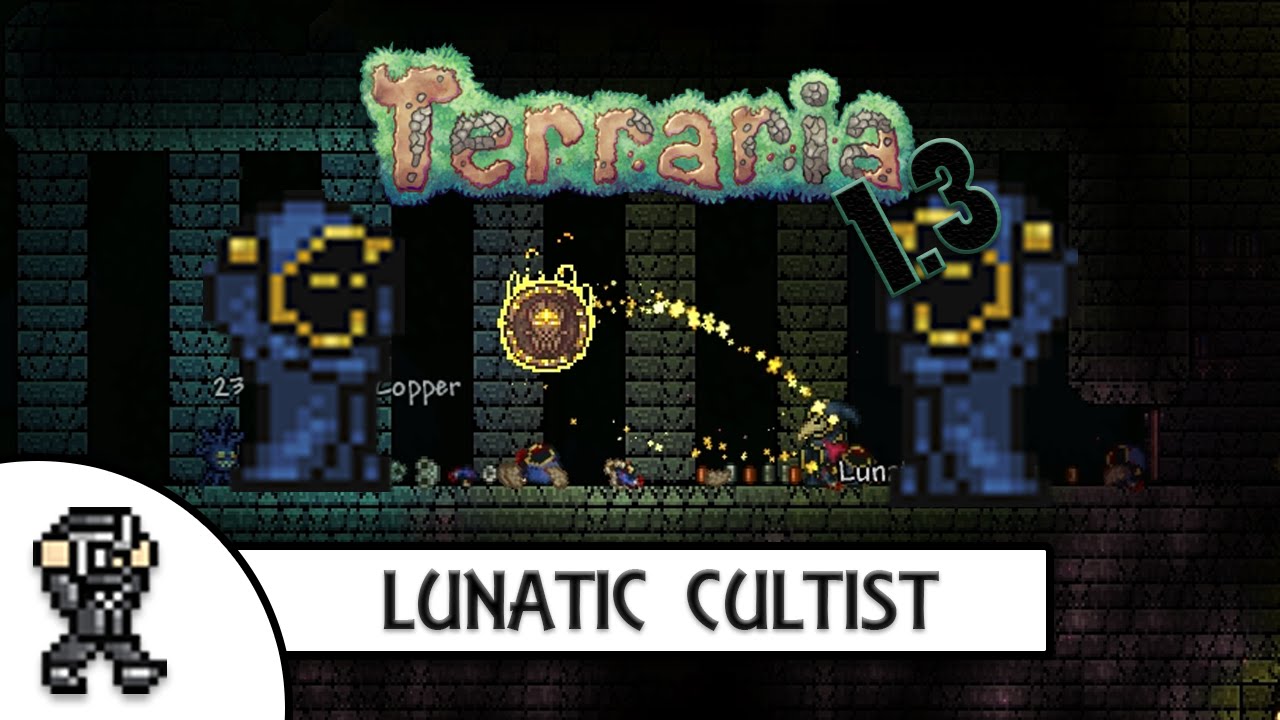 Terraria 1.3 - LUNATIC CULTIST - NEW BOSS (GUIDE)