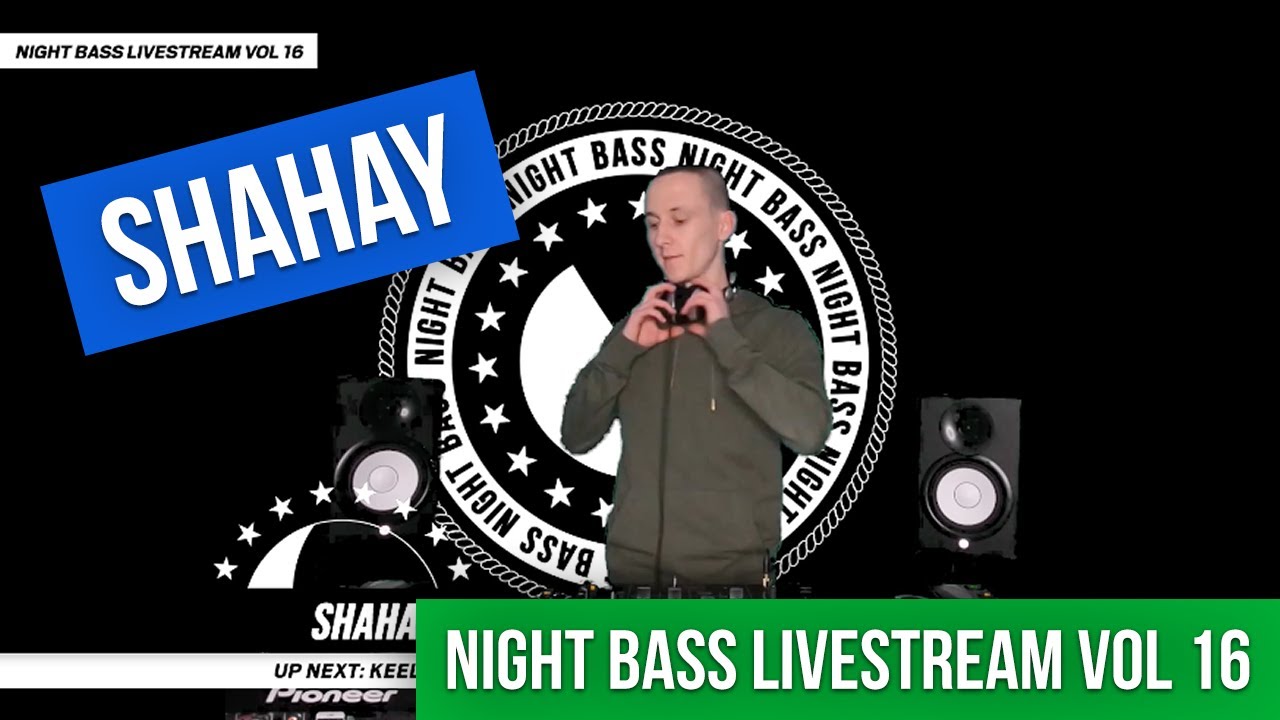 Live From Night Bass - Shahay (Bass House)