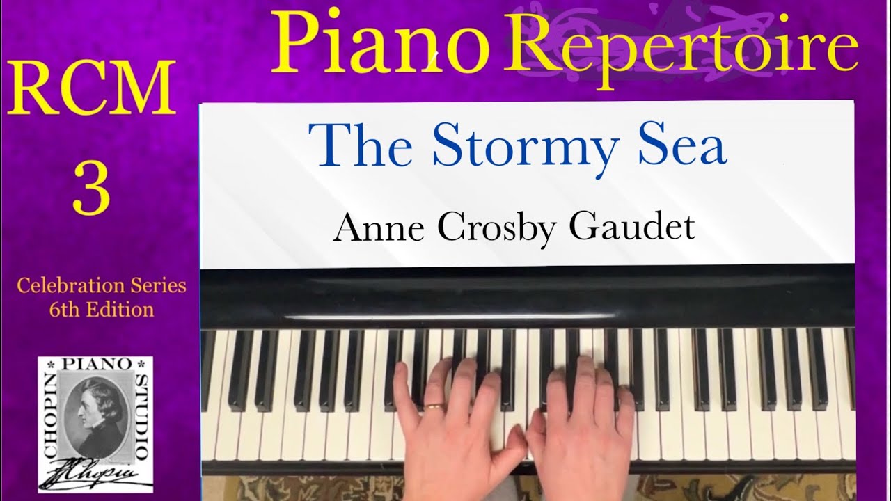 The Stormy Sea by A. C. Gaudet. RCM Piano Repertoire. 2022 Edition
