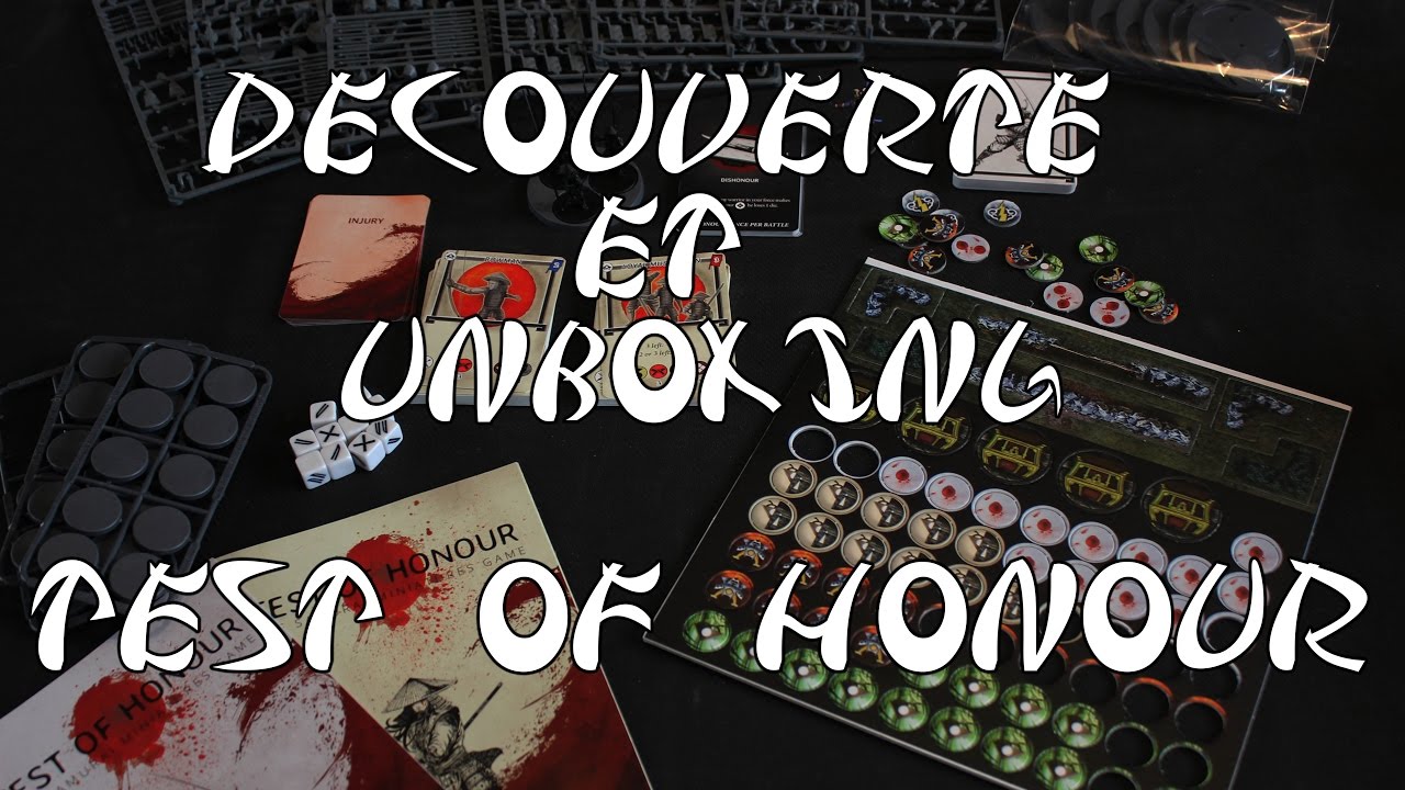 Test of Honor : Découverte et unboxing