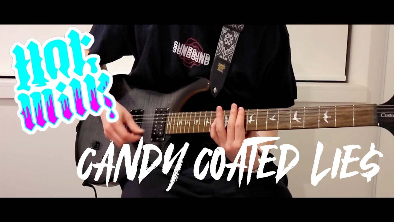 Hot Milk - Candy Coated Lies - Guitar Cover