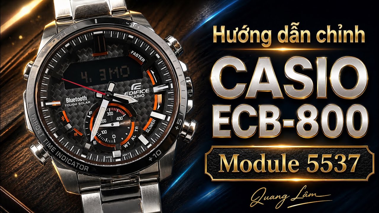Hướng dẫn chỉnh đồng hồ Casio ECB-800 (Module 5537)