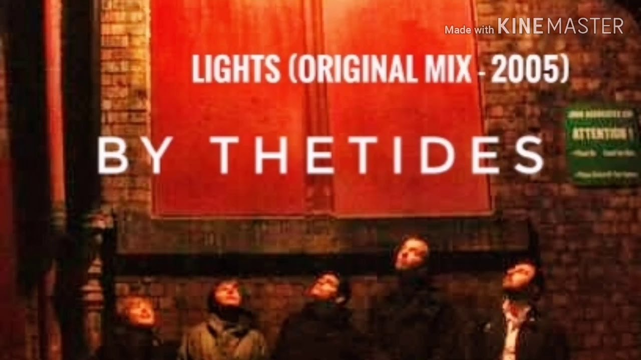 LIGHTS - By Manchester band theTIDES (original demo 2005)
