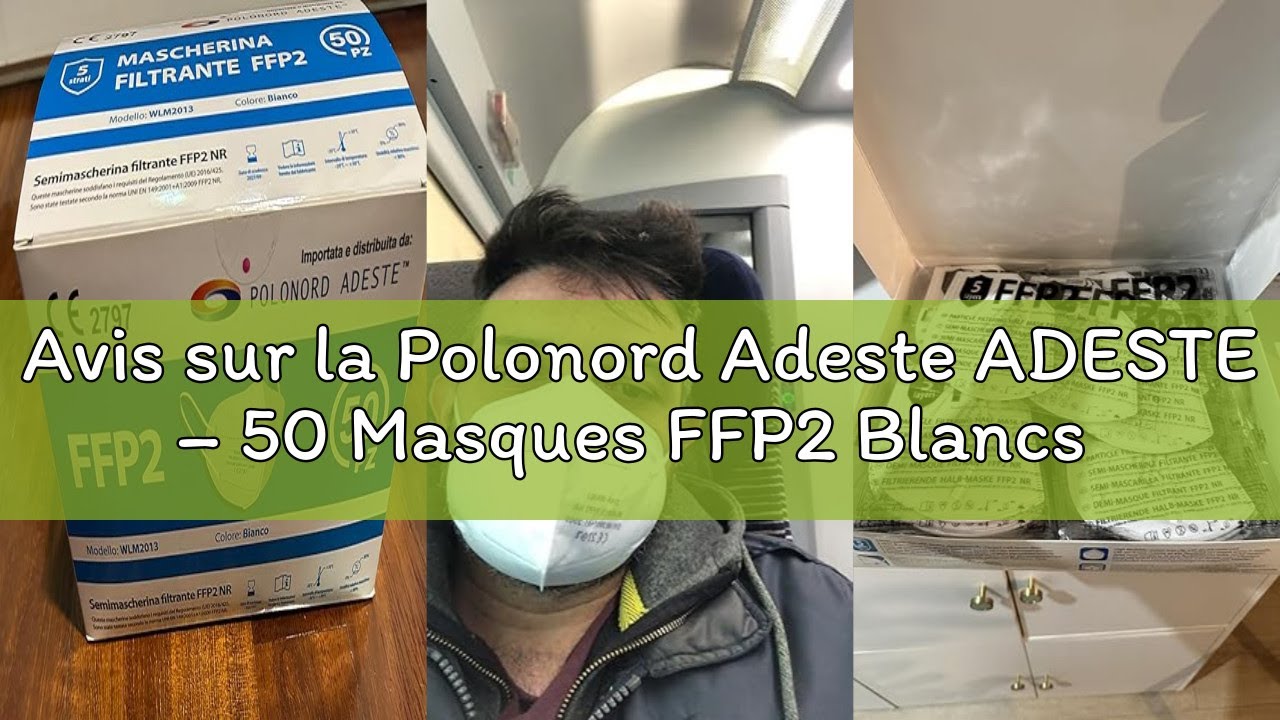 Avis sur la Polonord Adeste ADESTE – 50 Masques FFP2 Blancs Certifiés CE, approvisionnement contrôlé