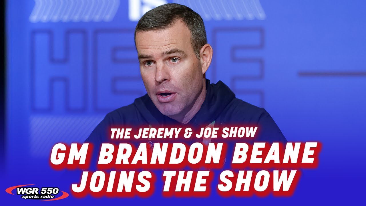 Bills GM Brandon Beane on Adding Weapons, Cap Situation & More! | The Jeremy and Joe Show