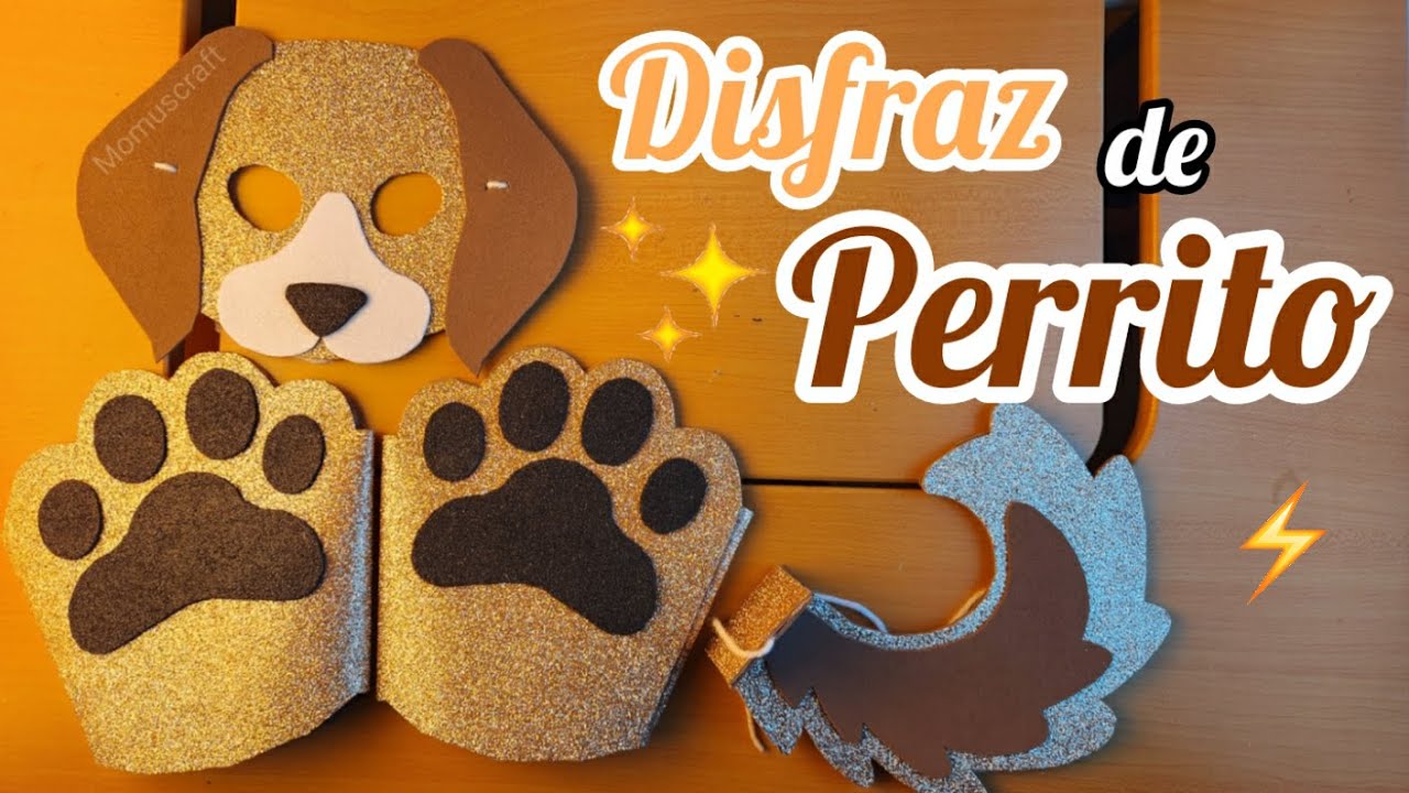 Cómo hacer un Disfraz de PERRITO para niños, Máscara , Guantes y Cola con foamy | Momuscraft