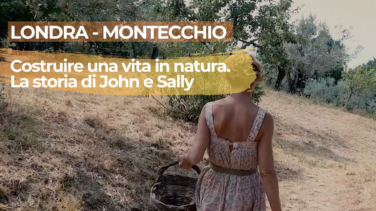 VIVERE IN CAMPAGNA ✈️ LONDRA-MONTECCHIO, SOLA ANDATA