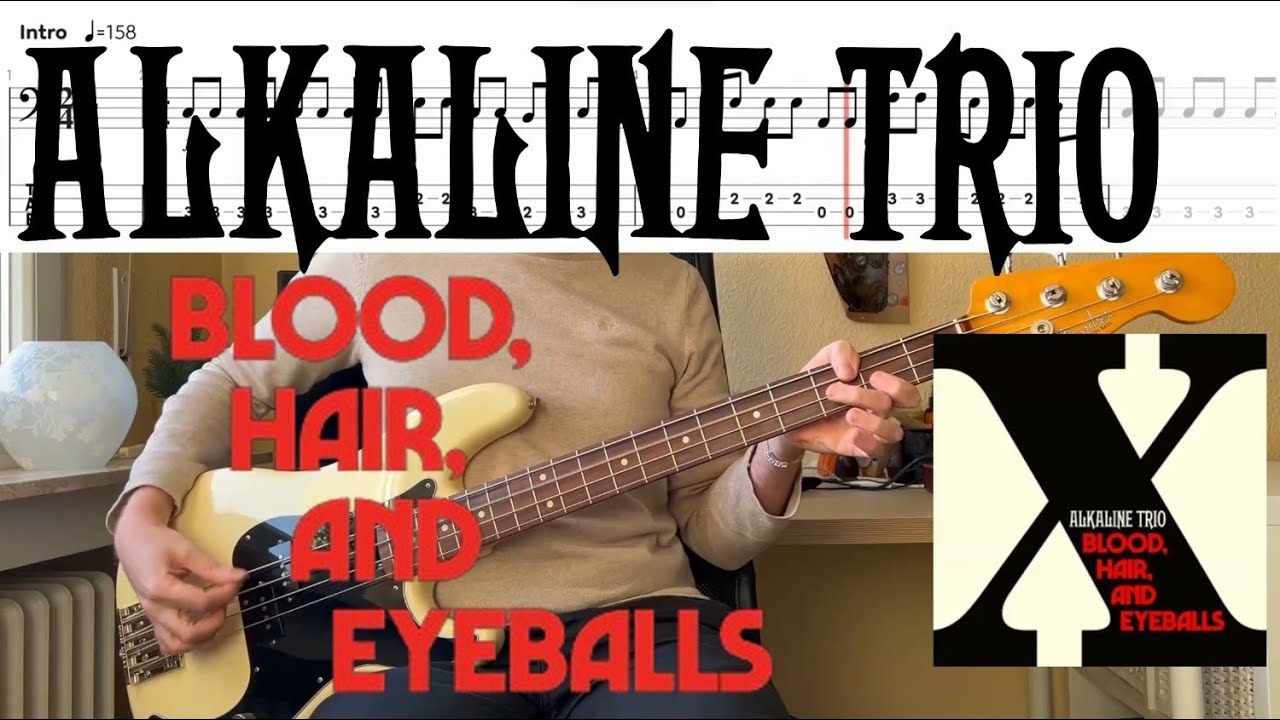 Alkaline Trio - Blood, Hair, And Eyeballs (Bass Cover & Tabs)