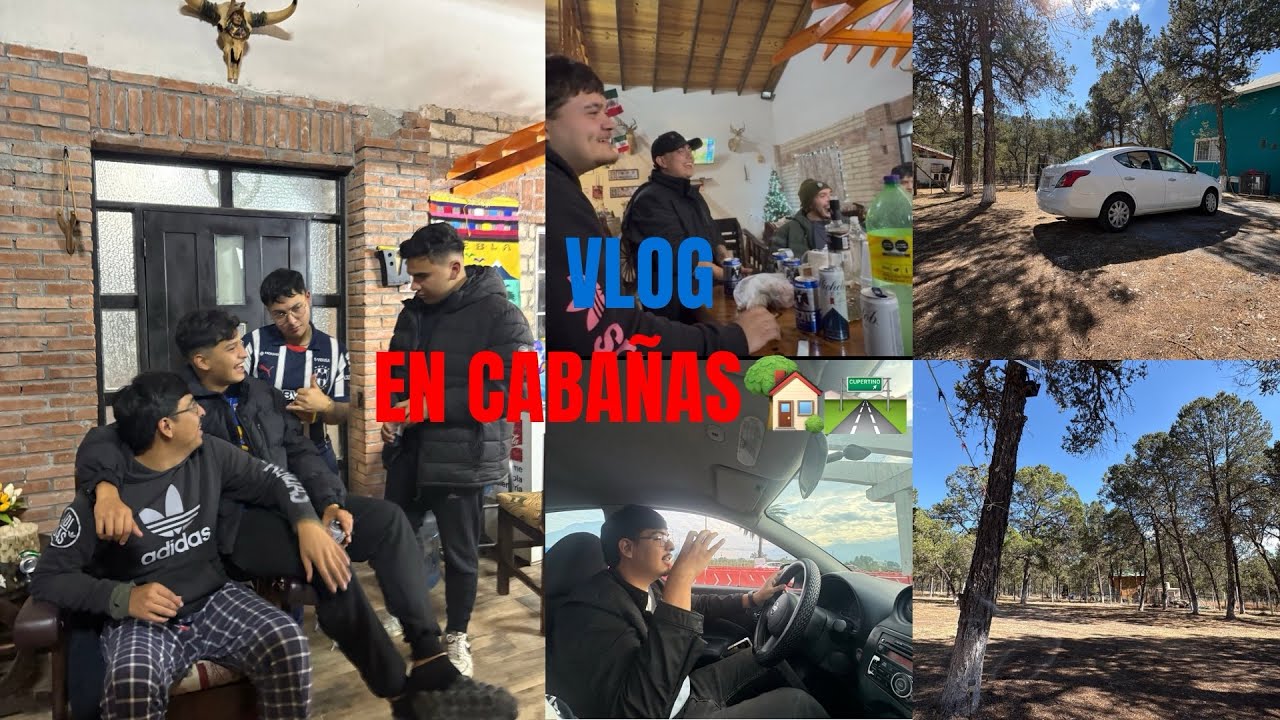 CABAÑAS CON MIS AMIGOS🏡🛣️⛰️