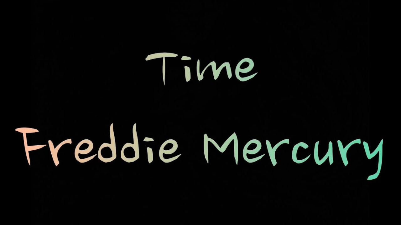 Time - Freddie Mercury (Traduzione in italiano)