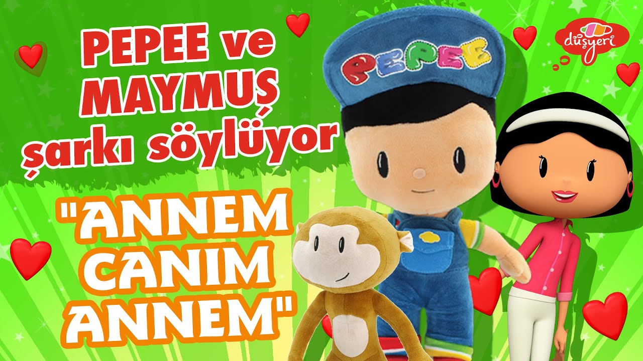 Pepee ve Maymuş Şarkı Söylüyor - Annem Canım Annem - Düşyeri