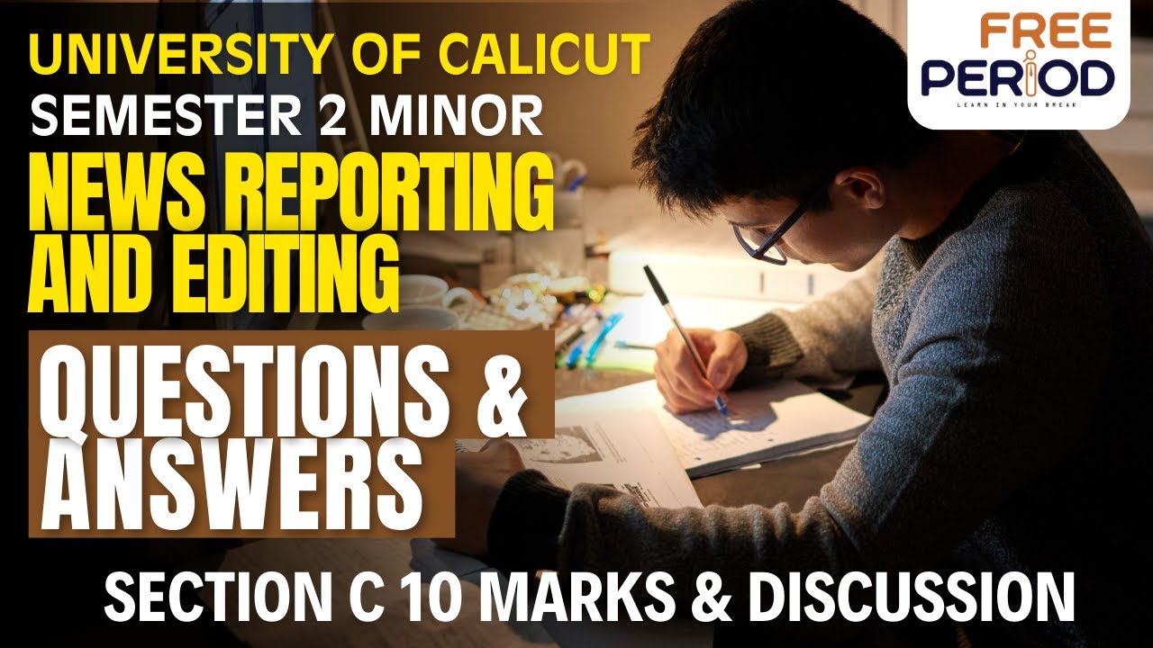 News Reporting and Editing | Model Questions Discussion | Part 3 | University of Calicut