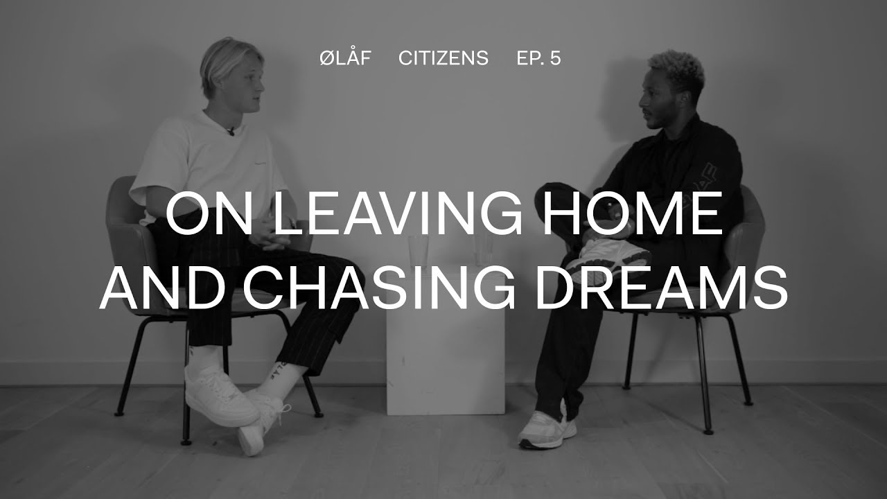 ØLÅF CITIZENS EP. 5 – ON LEAVING HOME AND CHASING DREAMS – KASPER DOLBERG
