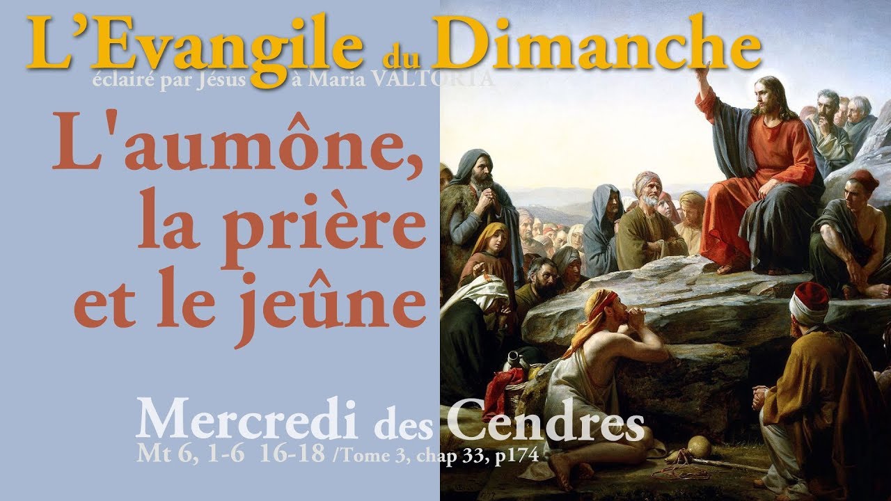 Valtorta : Evangile du mercredi des Cendres