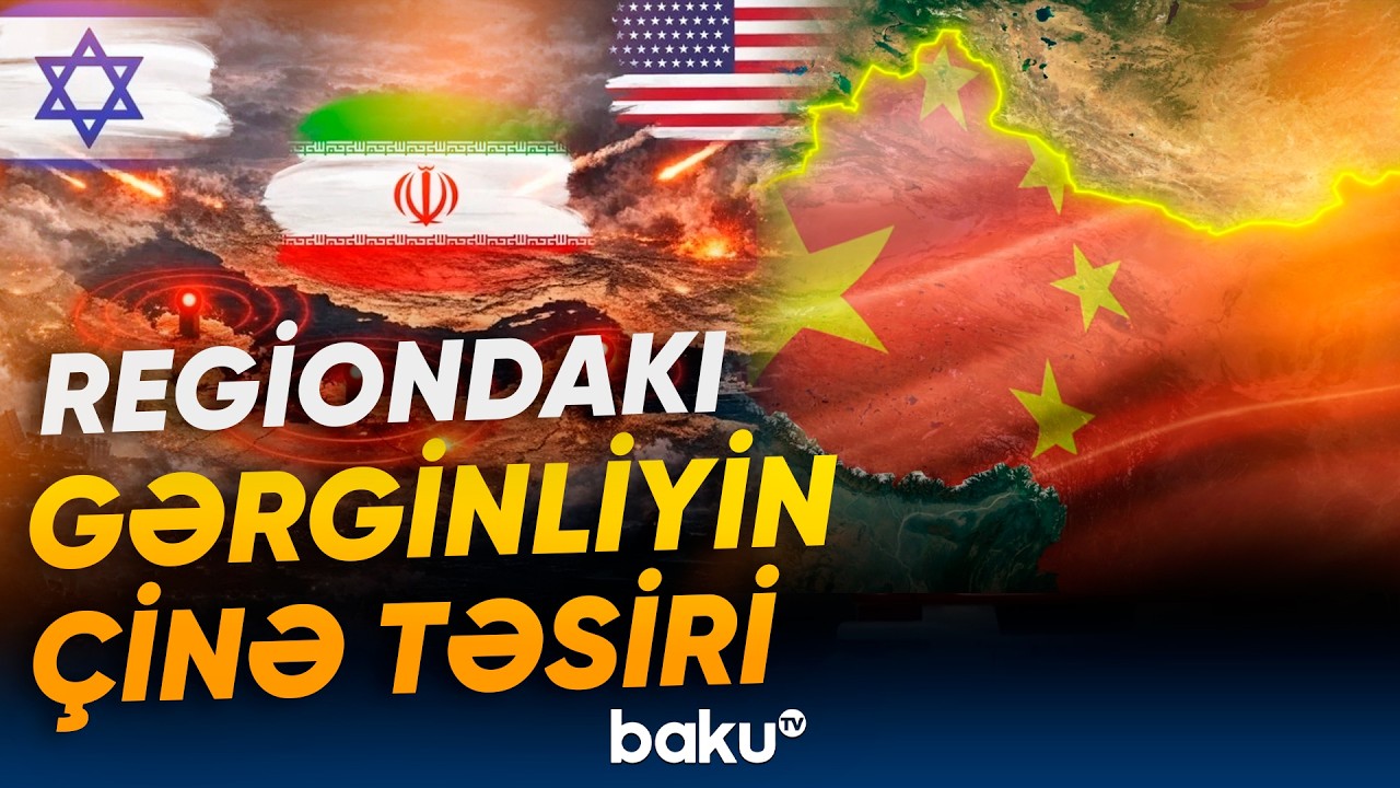 İran neftinə arxalanan Çin üçün vəziyyət nə dərəcə dəyişir? | Pekinin qazancı nə olacaq? - Baku TV