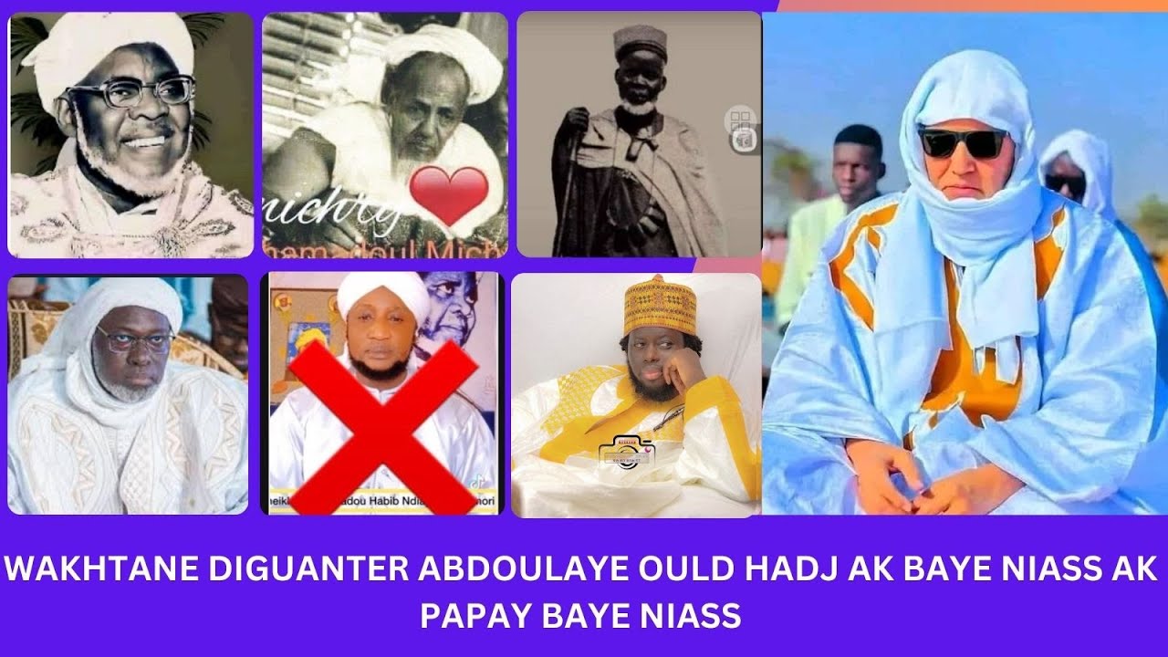 WAKHTANE DIGUANTER ABDOULAYE OULD HADJ CONFIRMATION ABDOULAYE OULD HADJ MOY SERIGNOU BAYE NIASS....