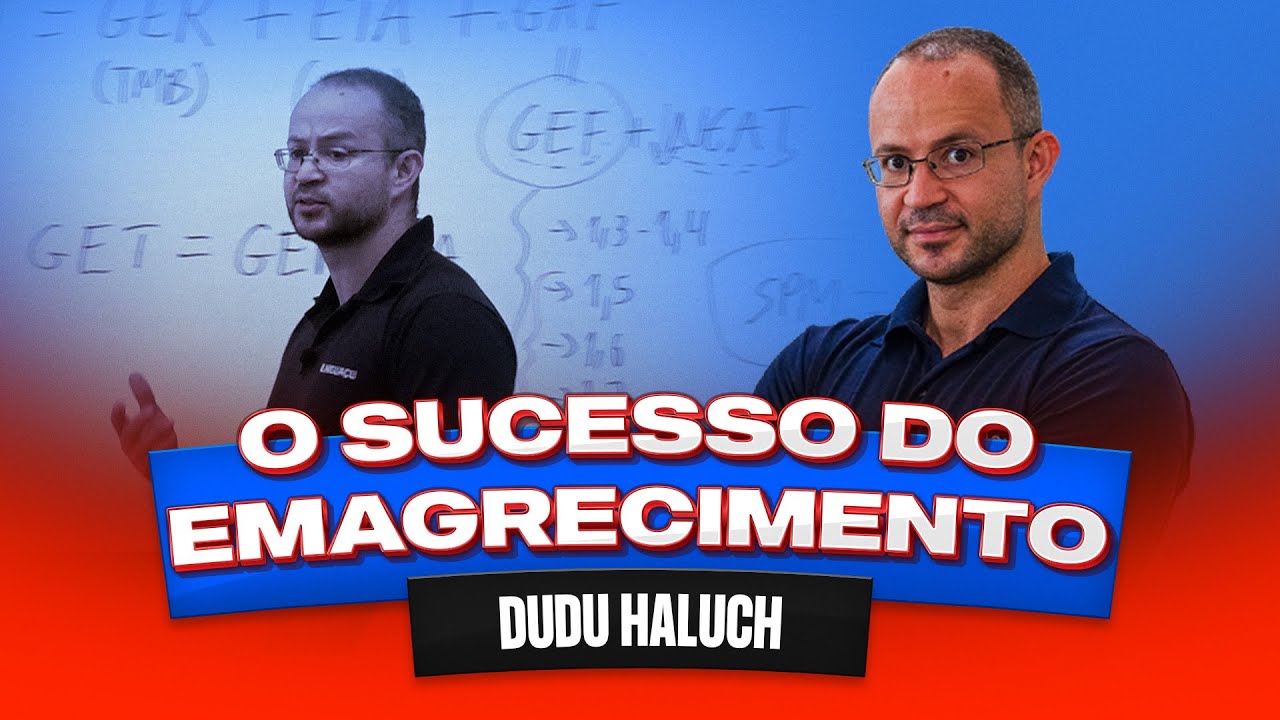 O sucesso do emagrecimento - Dudu Haluch - UNIGUAÇU