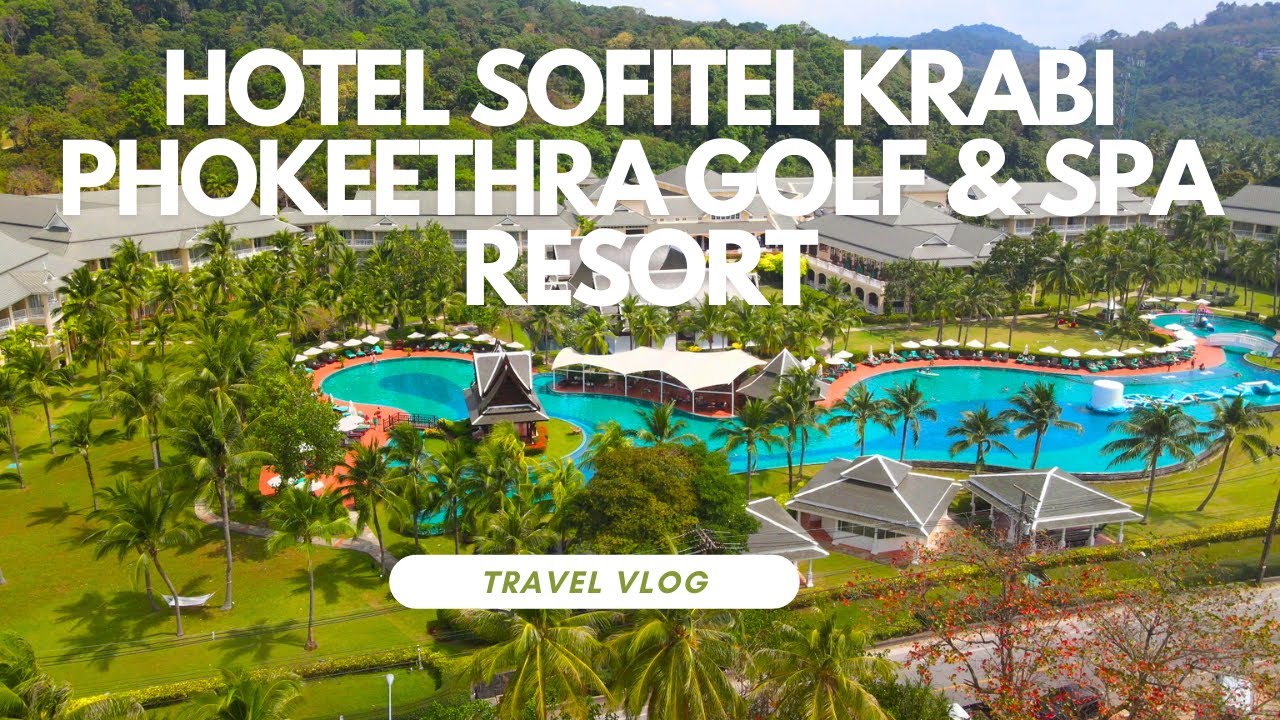 Hotel Sofitel Krabi walkingtour 4K