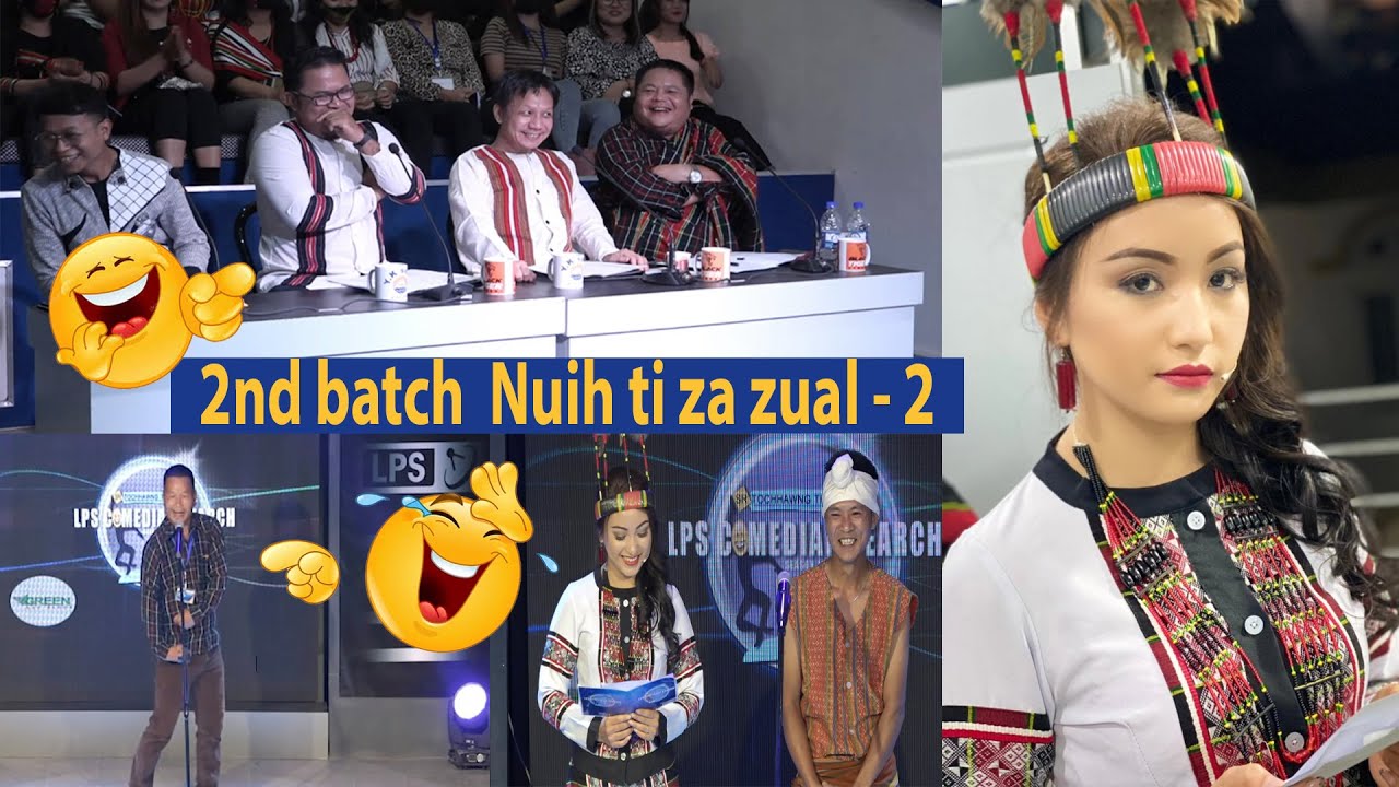 Comedian Search 2021 2nd batch  Nuih ti za zual - 2