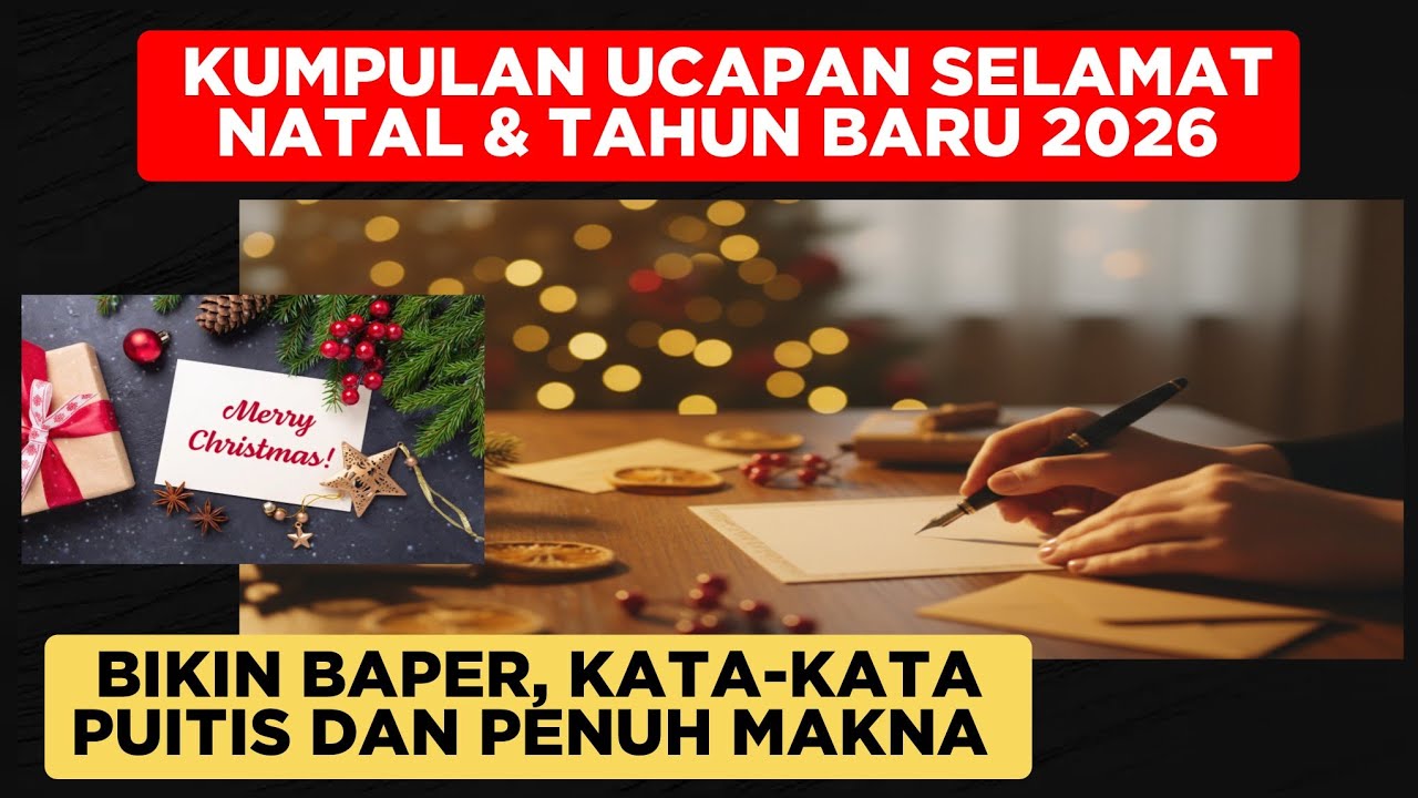Kumpulan Ucapan SELAMAT NATAL DAN TAHUN BARU 2026 - Mery Christmas & New year