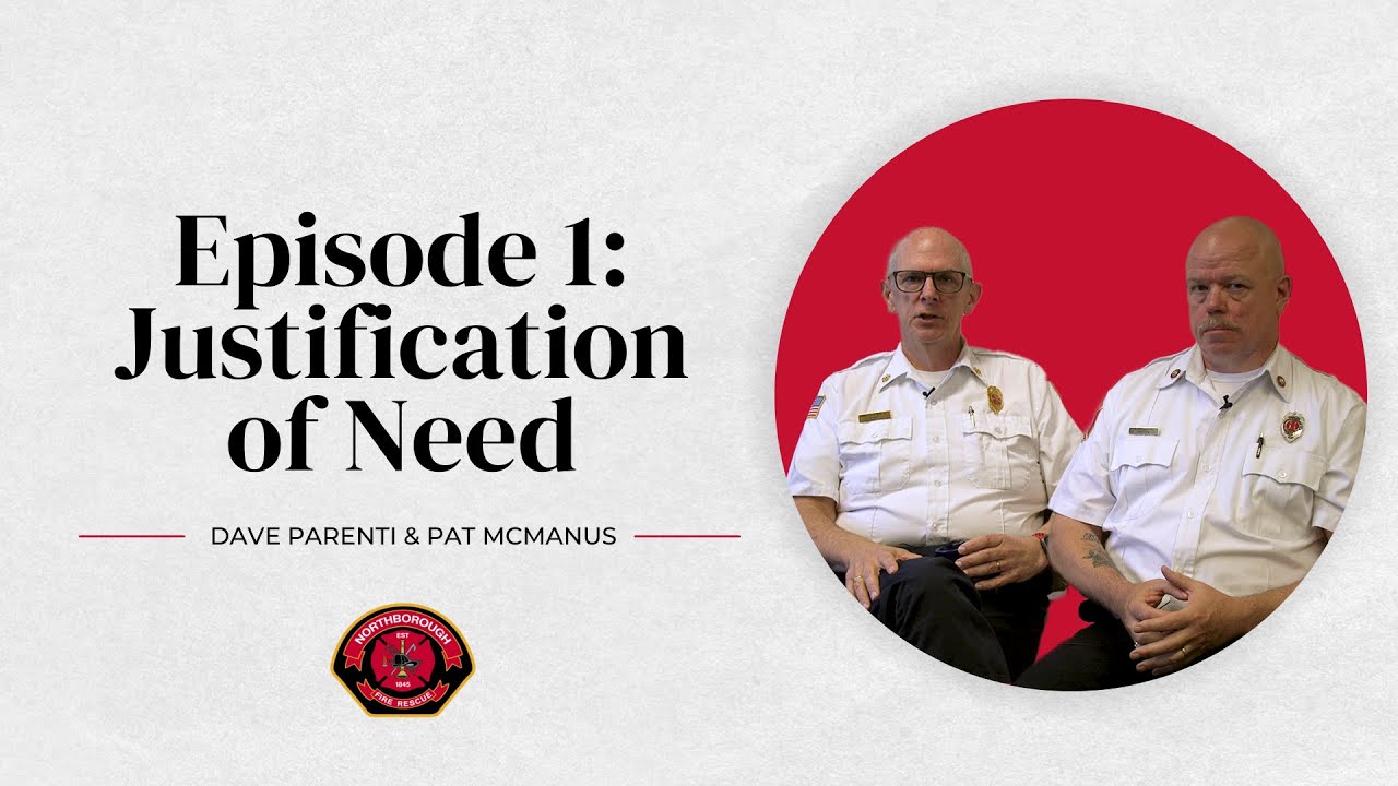 The Northborough Fire Station Project / Episode 1: Justification of Need