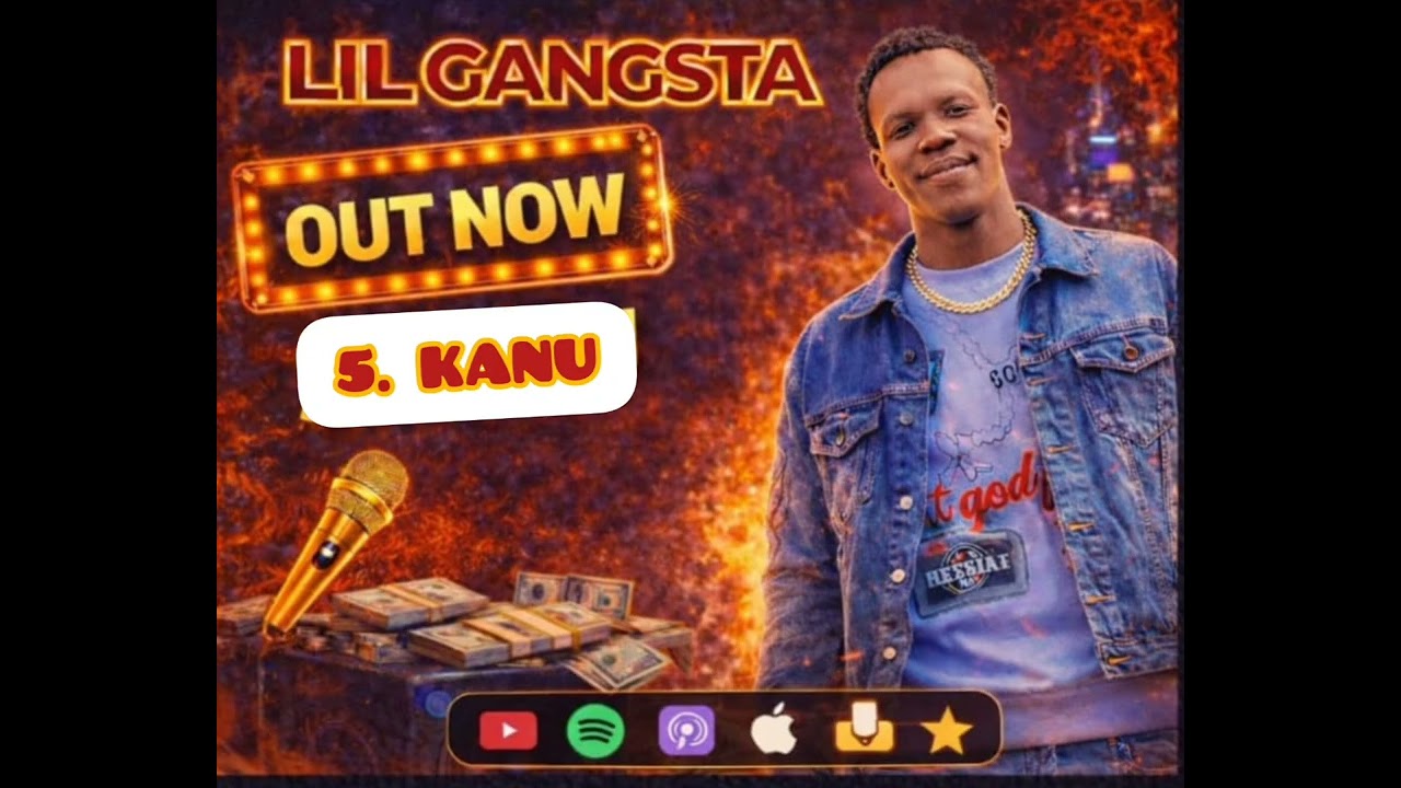 5 LIL GANGSTA KANU SON OFFICIEL