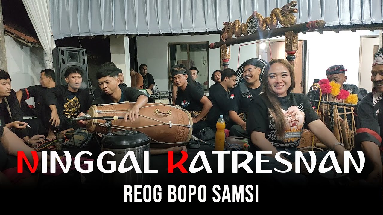 NINGGAL KATRESNAN TABUHAN REOG