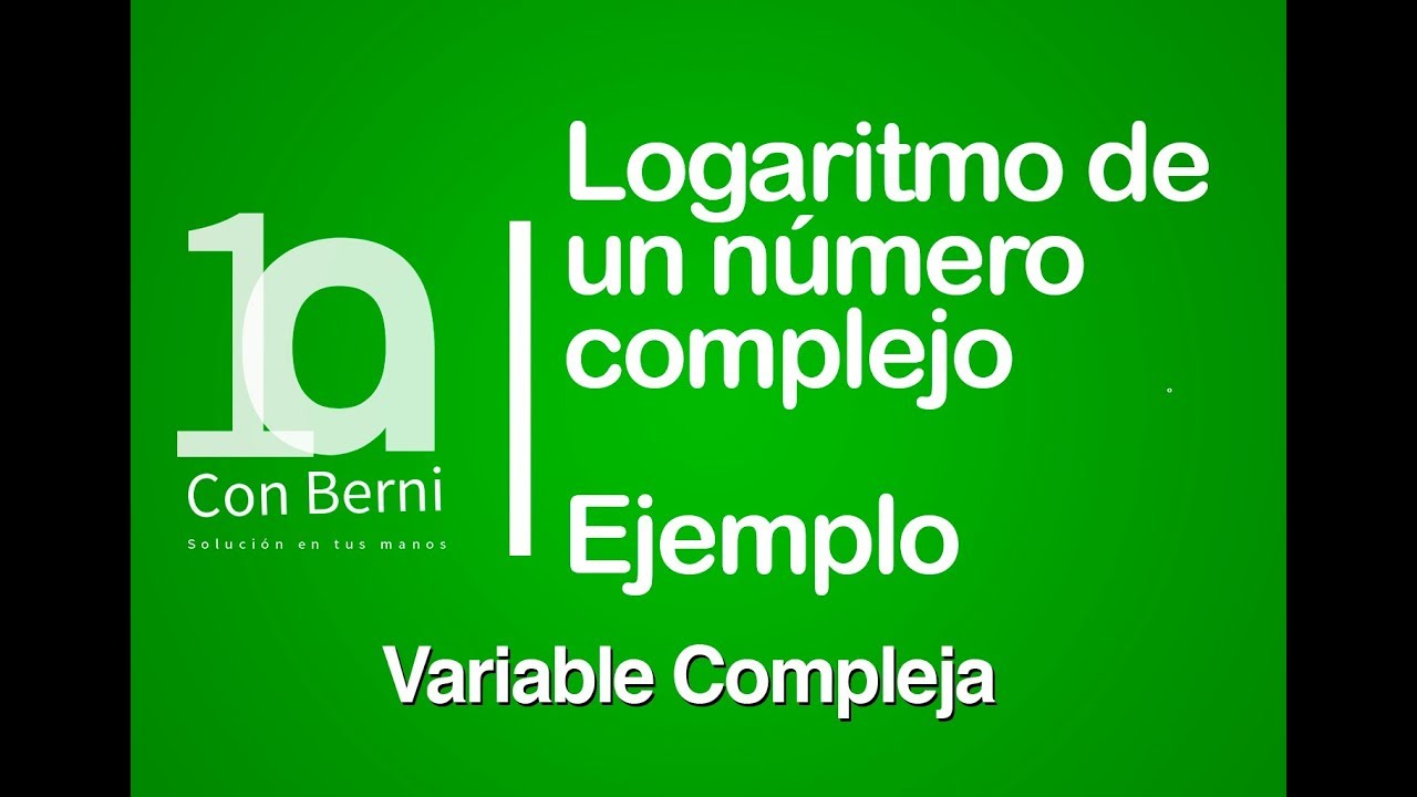 Logaritmo de un número complejo I Ejemplo 2