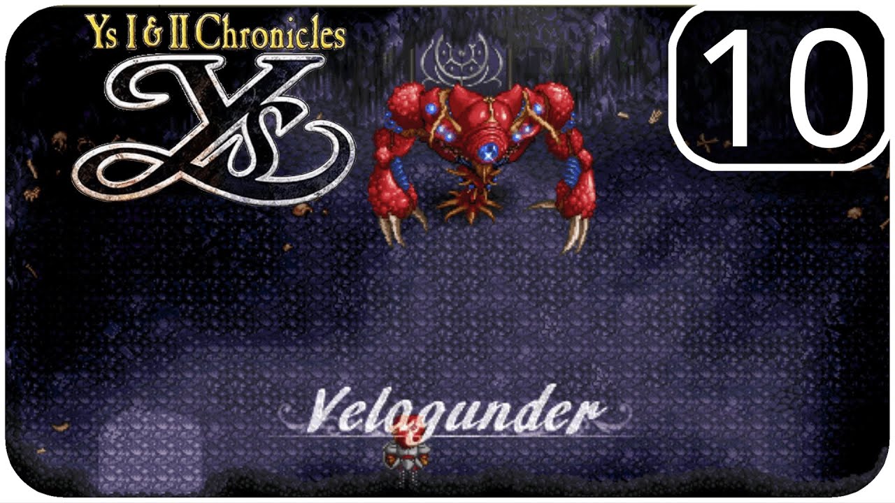 Kerrik Plays Ys I & II Chronicles+ [Part 10]: Flames of Passion
