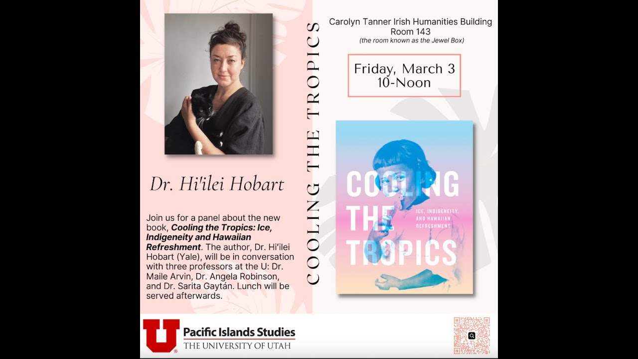 Cooling the Tropics book discussion with author Dr. Hiʻilei Hobart