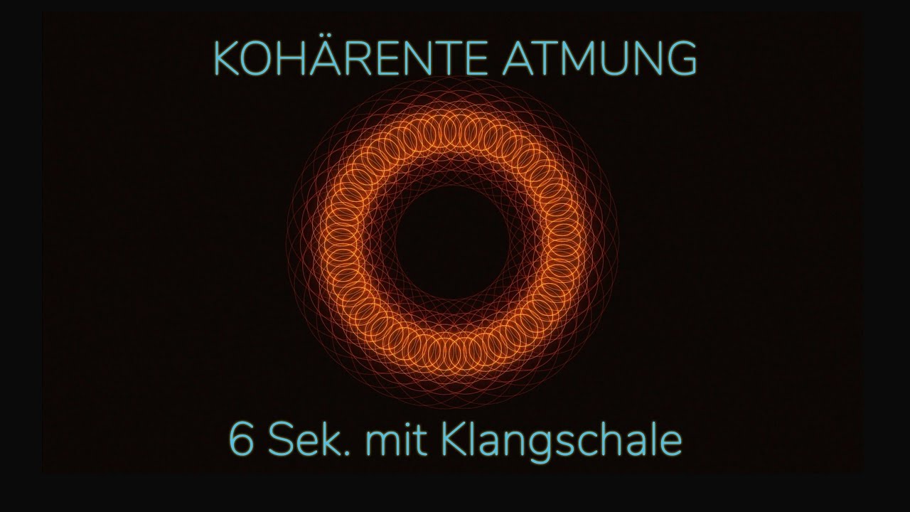 Kohärente Atmung 6 Sek. mit Klangschale