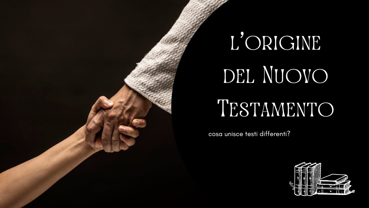 L'origine del Nuovo Testamento: cosa unisce testi differenti?