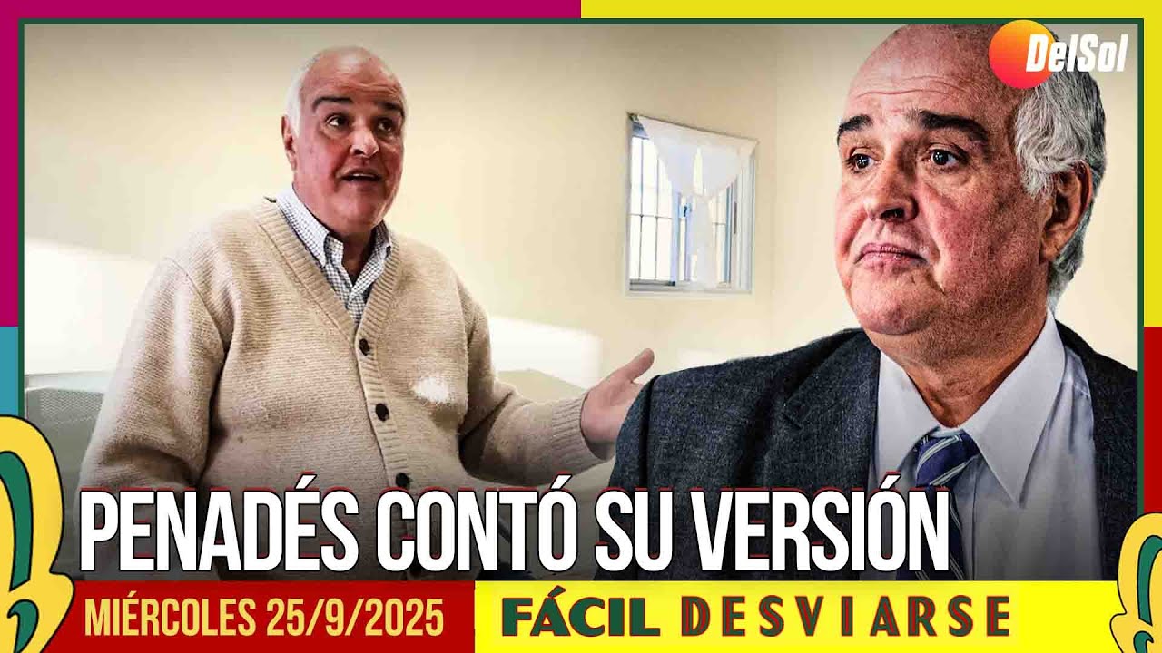 #FácilDesviarse | PROGRAMA COMPLETO | 25/9/2025