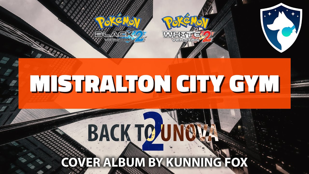 Mistralton City Gym | Back To Unova 2 | Pokémon Black 2 & White 2 | Full Soundtrack Cover Album