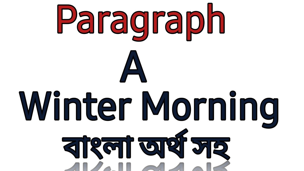 A paragraph On  A winter morning| A winter morning paragraph | A Winter Morning Essay