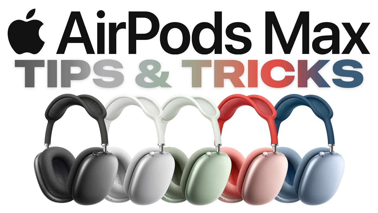 AirPods Max Top 5 Hidden Features - Tips & Tricks To Master Apple’s Headphones