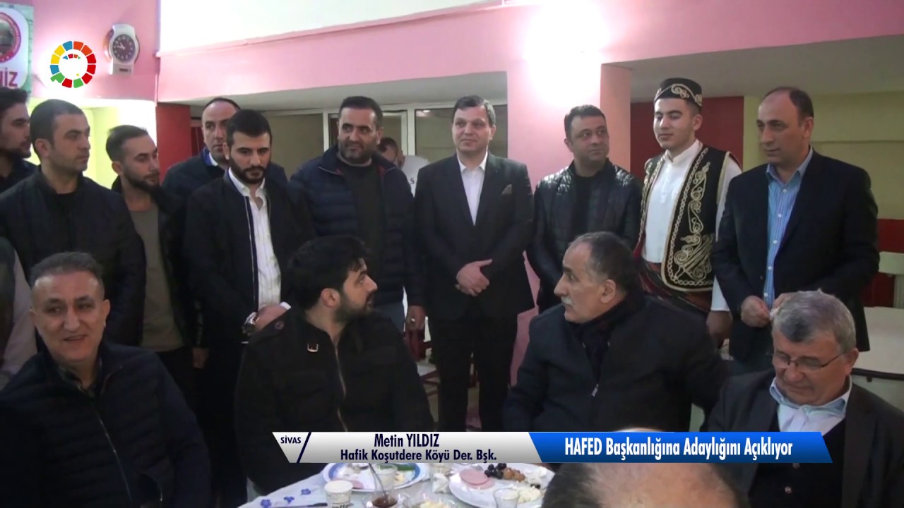 Hafik Koşutdere Köyü Dernek Başkanı Metin Yıldız, HAFED Başkanlığına Adaylığını Açıkladı