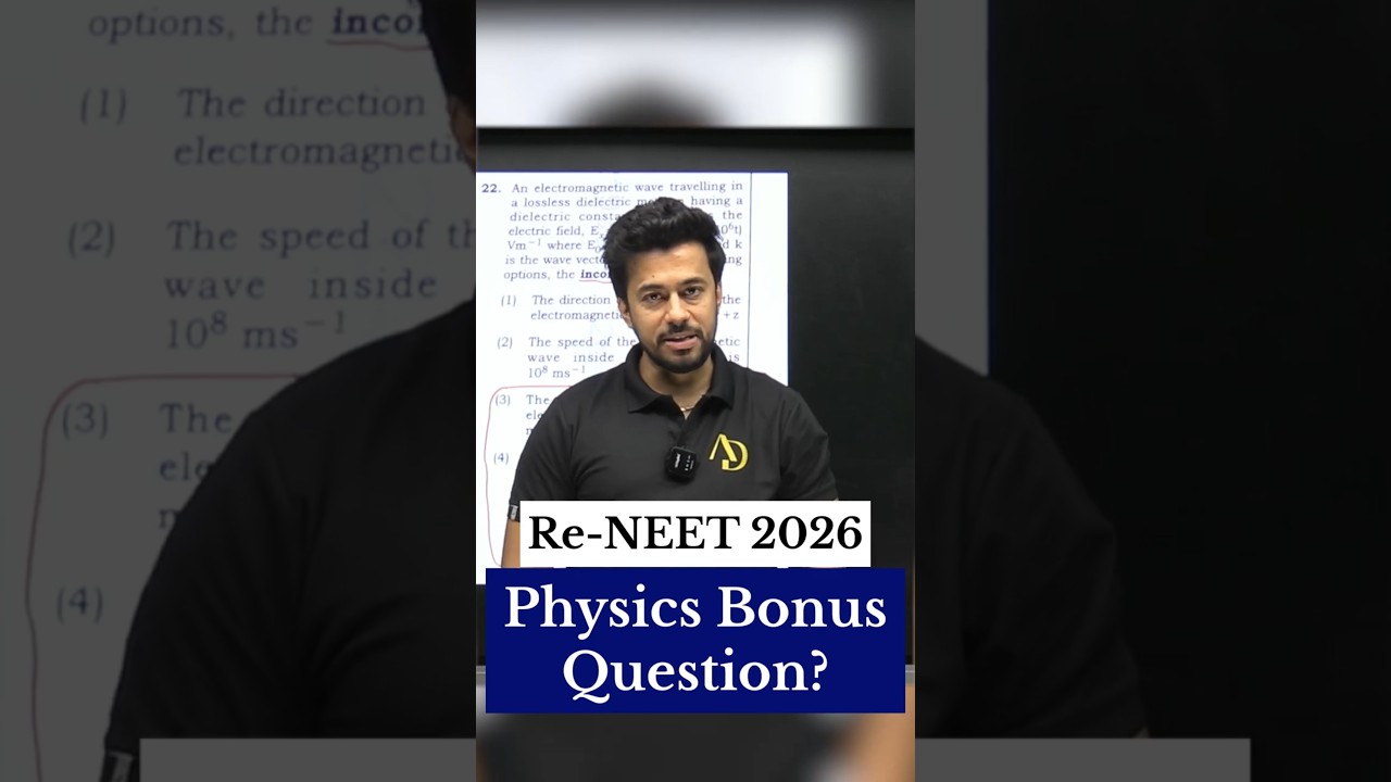 RE-NEET 2026 | Physics Bonus Question? Electromagnetic Waves Controversy 🛑 | Kshitiz Sir #shorts