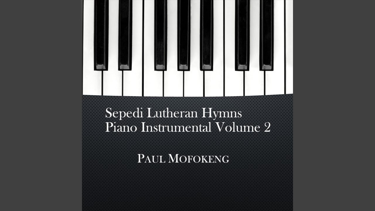Sepedi Lutheran Hymn 34: Tlang ka pele badumedi