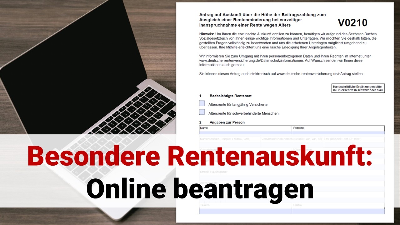 Besondere Rentenauskunft (V0210) online beantragen - Ausgleichszahlung f&uuml;r Rentenabschl&auml;ge