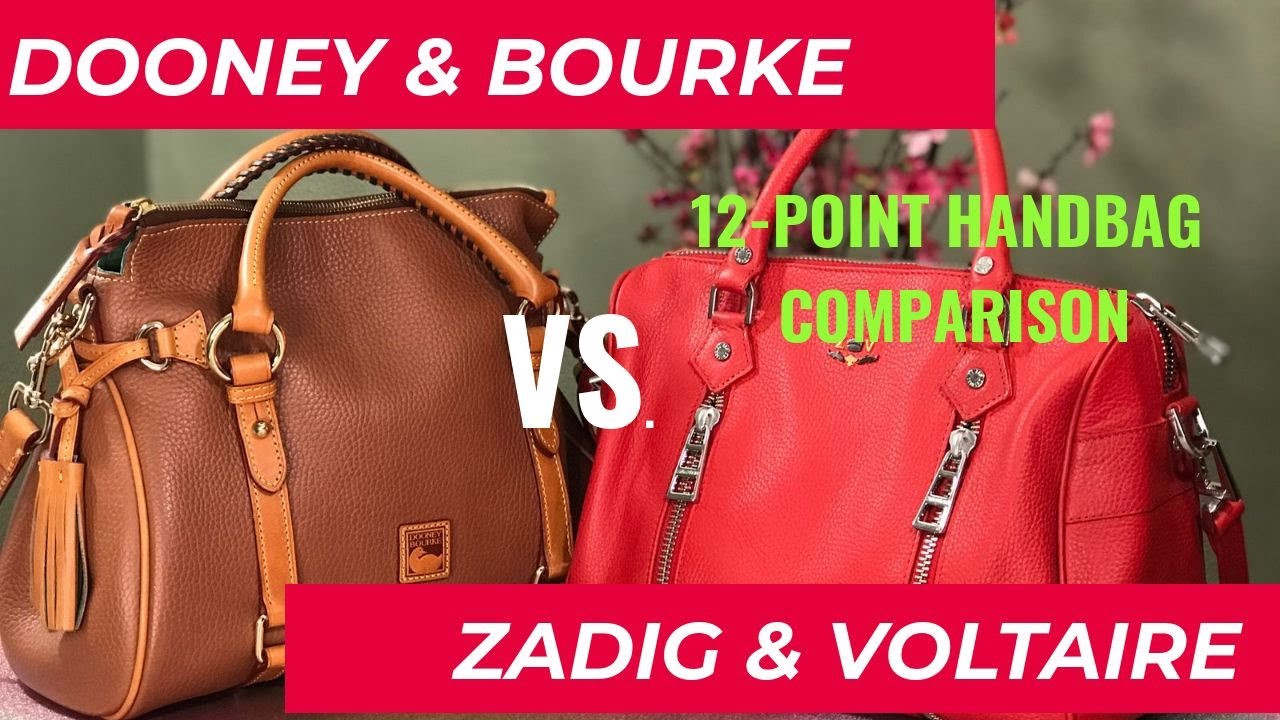 Dooney & Bourke Small Satchel and Zadig and Voltaire Small Sunny Bag 12-Point Comparison.