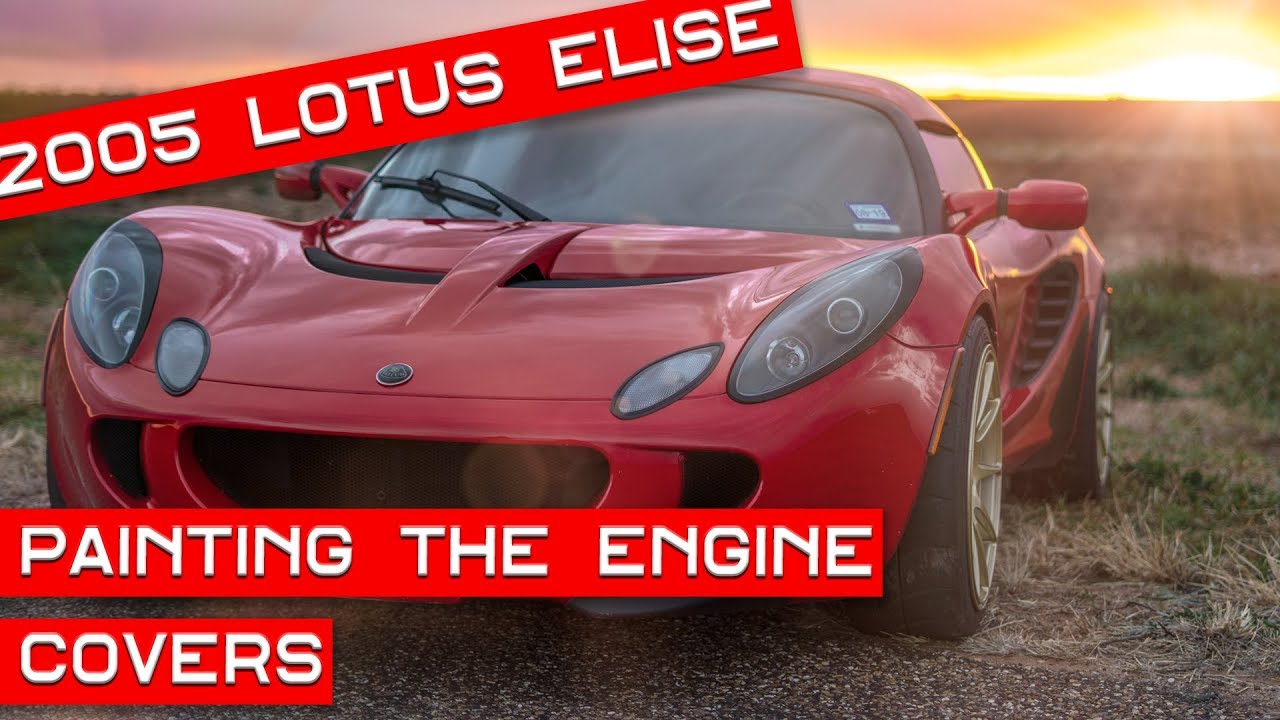 2005 Lotus Elise: Painting the Engine Covers