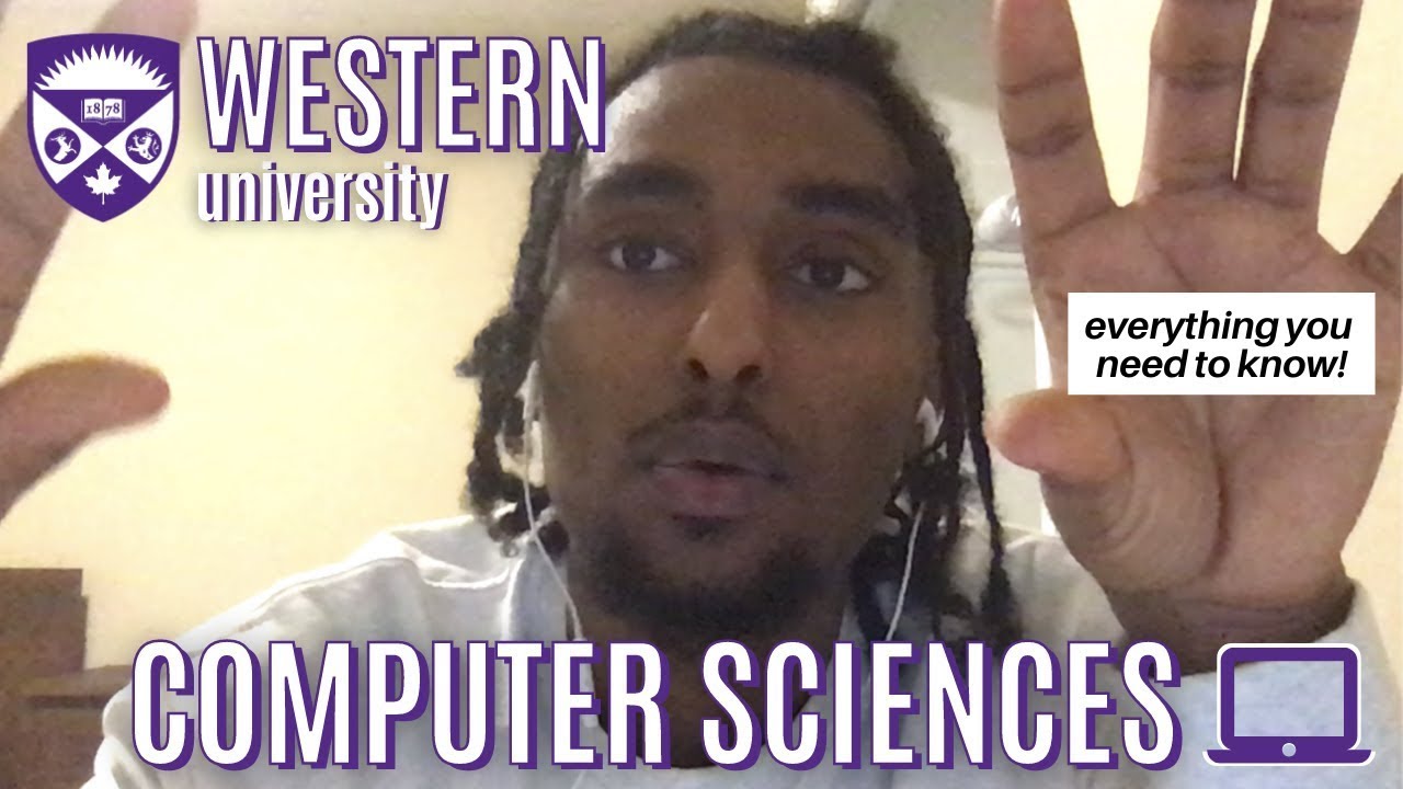 Western University - Computer Sciences | WHAT YOU NEED TO KNOW