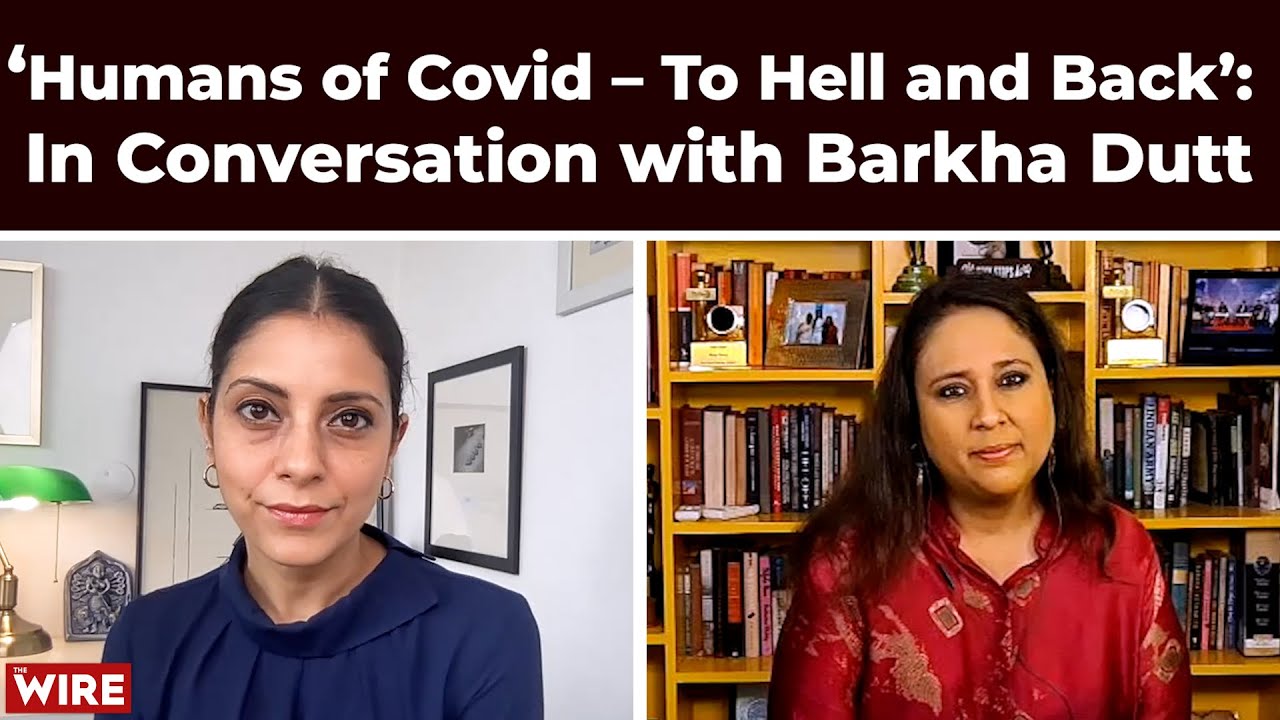 ‘Humans of Covid – To Hell and Back’: In Conversation with Barkha Dutt