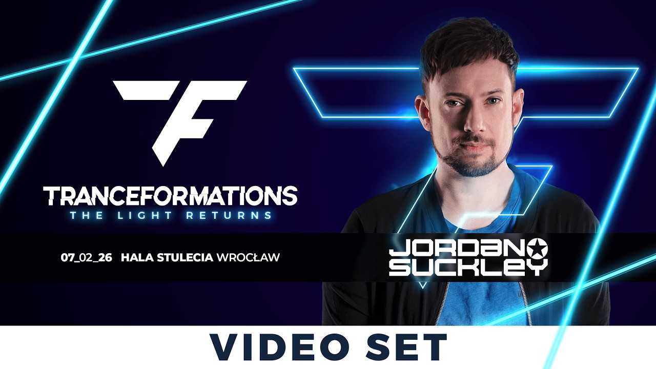 TRANCEFORMATIONS 2026 - JORDAN SUCKLEY | TF26, Poland