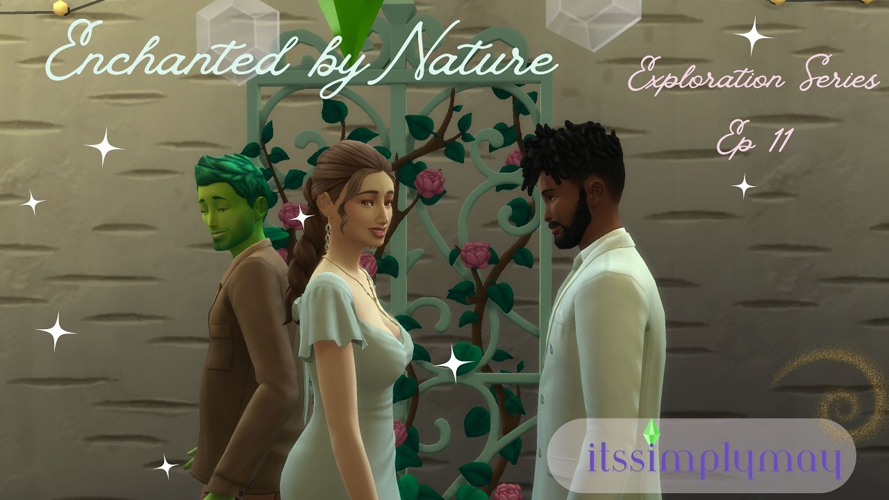 Enchanted by Nature Ep 11 🌿🧚🏾‍♂️ The Engagement Party (Cuteness Overload!)