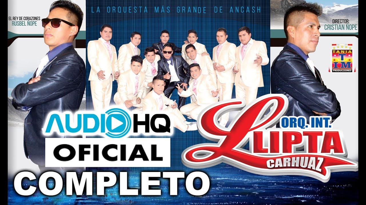 Orq. Llipta de Carhuaz 2018 (Audio Completo)Tania Producciones✓