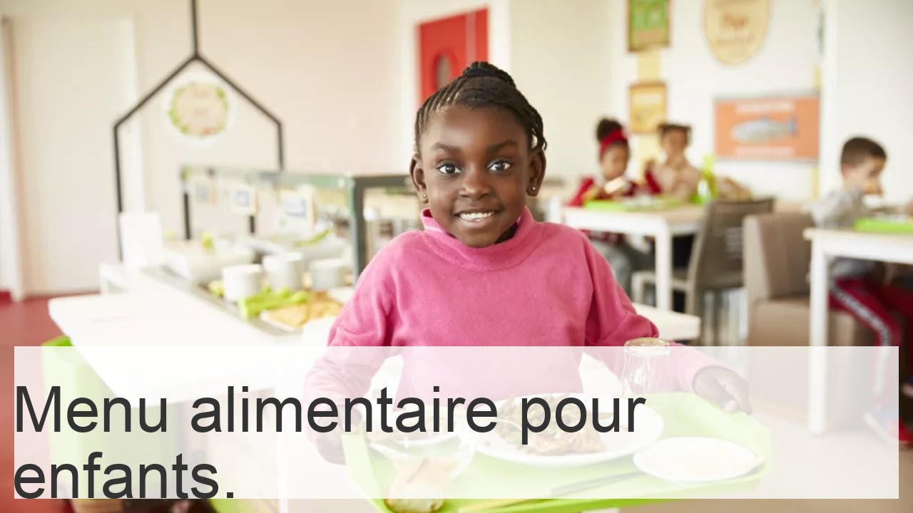 Menu hebdomadaire pour enfants : aliments autorisés, interdits et recettes adaptées