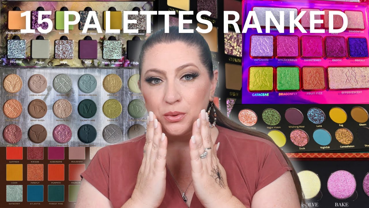 RANKING THE LAST 15 EYESHADOW PALETTES I’VE TRIED FROM WORST TO BEST